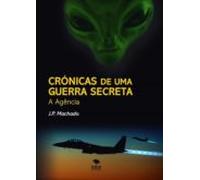 Crónicas De Uma Guerra Secreta - A Agência (ebook)