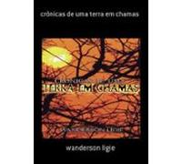 Crônicas De Uma Terra Em Chamas (ebook)
