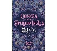 Crónicas de un apellido inglés | Amelia Mayo