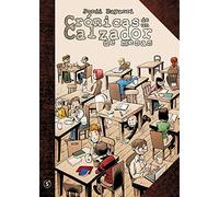 Cronicas De Un Calzador De Mesas 1