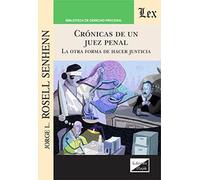 Cronicas De Un Juez Penal