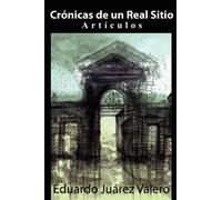 Crónicas de un Real Sitio: Artículos