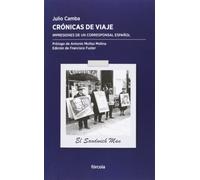 Crónicas de viaje: Constantinopla; Madrid; París; Londres; Italia; Suiza; Berlín y Nueva York. Impresiones de un corresponsal español: 9 (Periplos)