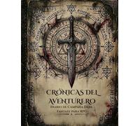 Crónicas del Aventurero: Diario de Campaña RPG: Dark Fantasy RPG Journal para registrar personajes, sesiones, mapas y bestiario