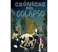 Crónicas del Colapso
