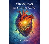Cronicas del Corazón 34 Miradas al mundo.