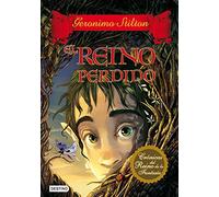 Crónicas del reino de la fantasía: El reino perdido: 1 (Geronimo Stilton)