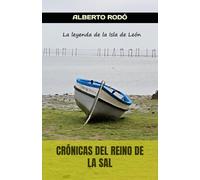 CRÓNICAS DEL REINO DE LA SAL: La leyenda de la Isla de León