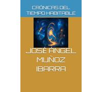 CRÓNICAS DEL TIEMPO HABITABLE
