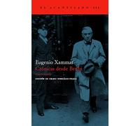 Crónicas desde Berlín (1930-1936) (El Acantilado)