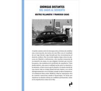 Crónicas distantes. | Beatriz Villanueva, Francisco Casas