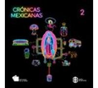 Crónicas Mexicanas 2 (audiolibro)