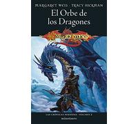 Crónicas perdidas nº 02/03 El Orbe de los dragones: 2 (D&D Dragonlance)