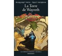 Crónicas perdidas nº 03/03 La Torre de Wayreth: 3 (D&D Dragonlance)