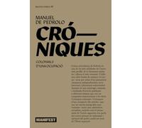 Cròniques colonials. Cròniques d'una ocupació (GENERAL)