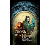 Cròniques de la Torre III. La crida dels morts: 3 (Biblioteca laura gallego)
