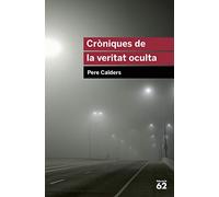 Cròniques De La Veritat Oculta (+ Recurs Digital): Inclou recurs digital: 46 (Educació 62)