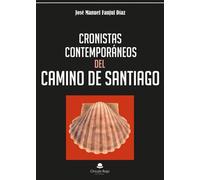 Cronistas contemporáneos del Camino de Santiago (NOVELA)