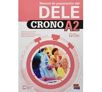 CRONO A2 LIBRO Y CUADERNO DE CLAVES: Book of preparation for the DELE level A2: level required for Spanish citizenship exam (SIN COLECCION)