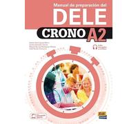 Crono A2. Übungsbuch mit Schlüssel + Code: Manual de preparación del DELE A2 / Übungsbuch mit Schlüssel + Code