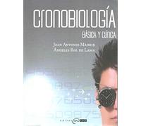 Cronobiología Básica Y Clínica - Volumen 1