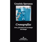 Cronografías: Arte y ficciones de un tiempo sin tiempo: 508 (Argumentos)