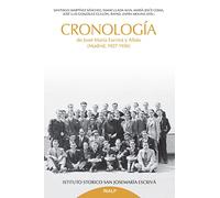 Cronología de Jose María Escrivá y Albás: (Madrid, 1927-1936) (Libros sobre el Opus Dei)