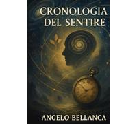 Cronologia del sentire