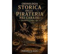 Cronologia storica della Pirateria nei Caraibi: Durante la Golden Age