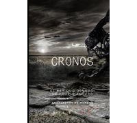 CRONOS: El Rey que Devoró su Propio Futuro