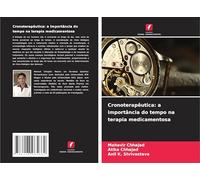 Cronoterapêutica: a importância do tempo na terapia medicamentosa