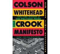 Crook Manifesto: A Novel