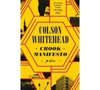 Crook Manifesto: A Novel