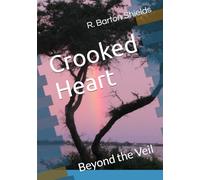 Crooked Heart: Beyond the Veil