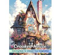Crooked House Coloring Book: Crooked House Coloring Page, A Whimsical Journey Through Quirky and Charming Homes