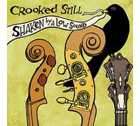 Crooked Still - Shaken By a Low Sound [Vinilo]
