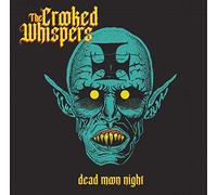 Crooked Whispers, The - Dead Moon Night [Vinilo]