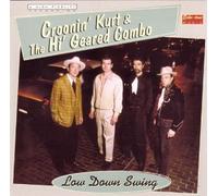 Croonin Kurt & Hi Geared Combo - Low Down Swing