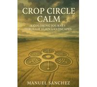 Crop Circle Calm: A Coloring Journey Through Alien Landscapes