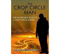 Crop Circle Man: Incredible Tales Of A Crop [Edizione: Stati Uniti] [USA] [DVD]