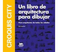 Croquis City: Un libro de arquitectura para dibujar (ALBUMES)