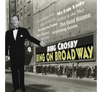 Crosby, Bing - Bing on Broadway