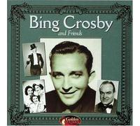 Crosby Bing & Friends - And Friends