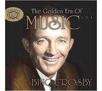 Crosby, Bing - Golden Era of Music Vol.4