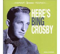 Crosby, Bing - Here S