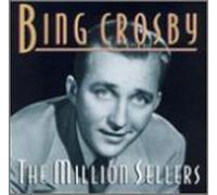Crosby, Bing - Million Sellers