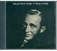 Crosby Bing - My Greatest Songs - B.Crosby