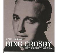 Crosby, Bing - On the Road to Victory