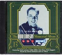 Crosby, Bob - Memorial Album: I Remember You