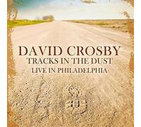 David Crosby - Tracks In The Dust